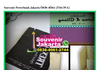 Souvenir Powerbank Jakarta 0838 4061 2744[wa]