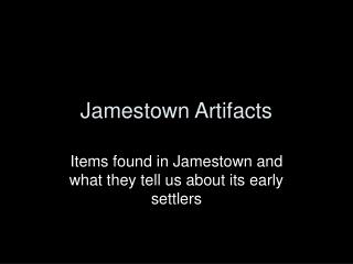 Jamestown Artifacts