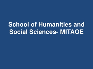 School of Humanities and Social Sciences  mitaoe