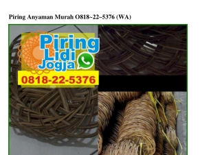 Piring Anyaman Murah 0818~22~5376[wa]