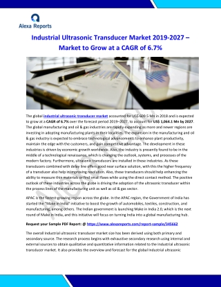 Industrial Ultrasonic Transducer Market 2019-2027 – Market to Grow at a CAGR of 6.7%