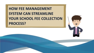 How fee management system can streamline your school fee collection process?