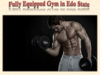 Fully Equipped Gym in Edo State