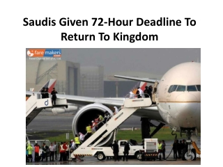 Saudis Given 72-Hour Deadline To Return To Kingdom