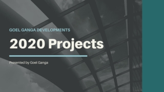 2020 Projects - Goel Ganga Developments.