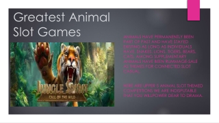 Greatest Animal Slot Games