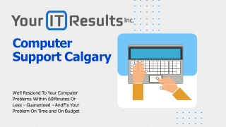 Get Complete Computer Support in Calgary - Your IT Results Inc