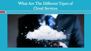 What are the Different Types of Cloud Services