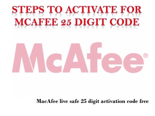 Steps To Activate for McAfee 25 Digit Code
