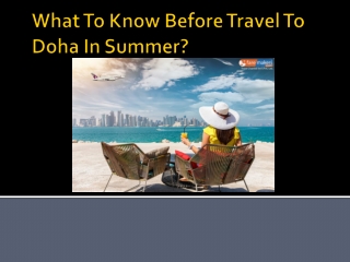 What To Know Before Travel To Doha In Summer?