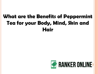 Benefits of  Peppermint Tea