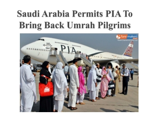 Saudi Arabia Permits PIA To Bring Back Umrah Pilgrims