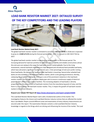 LOAD BANK RESISTOR MARKET 2027 : DETAILED SURVEY OF THE KEY COMPETITORS AND THE LEADING PLAYERS