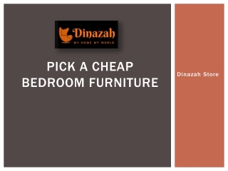 Pick a Cheap Bedroom Furniture