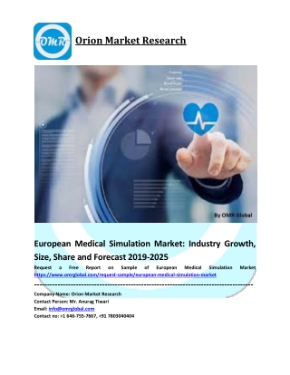 European Medical Simulation Market Growth, Size, Share, Industry Report and Forecast to 2019-2025