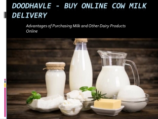 Order Online Fresh Buffalo and Cow Milk at Fair Cost