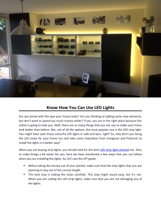 Know How You Can Use LED Lights