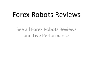 Forex Robots Reviews