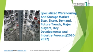 Specialized Warehousing And Storage Market Size, Growth, Drivers, Trends And Forecast