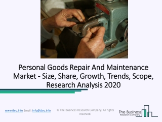 Personal Goods Repair And Maintenance Market - Industry Trends and Forecast to 2022