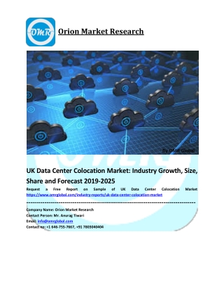 UK Data Center Colocation Market Size, Share, Analysis, Industry Report and Forecast to 2025