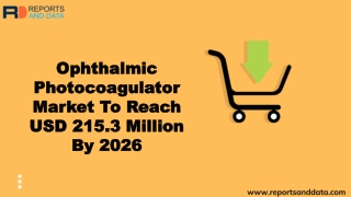 Ophthalmic Photocoagulator Market to Witness Steady Expansion During 2019 to 2026