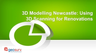 3D Modelling Newcastle: Using 3D Scanning for Renovations