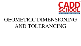 Geometric Dimensioning and Tolerancing (GD&T)