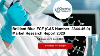 Brilliant Blue FCF (CAS 3844-45-9) Market Research Report 2020