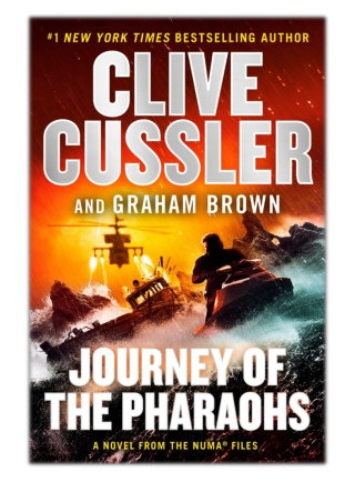 [PDF] Free Download Journey of the Pharaohs By Clive Cussler & Graham Brown