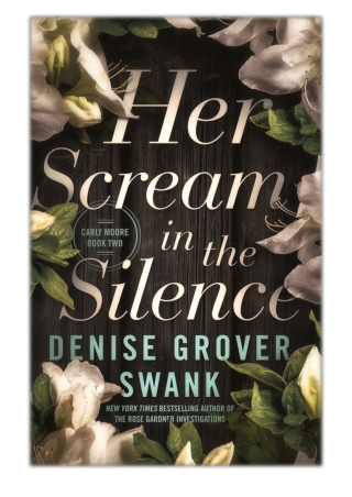 [PDF] Free Download Her Scream in the Silence By Denise Grover Swank