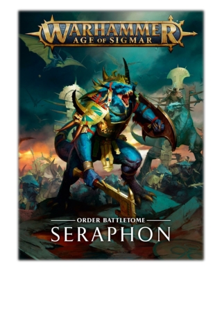 [PDF] Free Download Battletome: Seraphon By Games Workshop