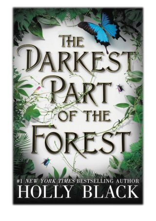 [PDF] Free Download The Darkest Part of the Forest By Holly Black