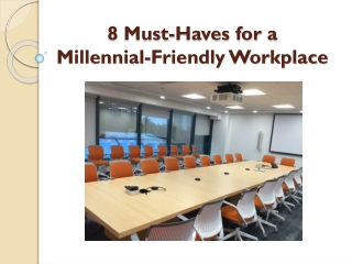 8 Must-Haves for a Millennial-Friendly Workplace