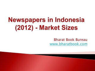 Newspapers in Indonesia (2012) - Market Sizes