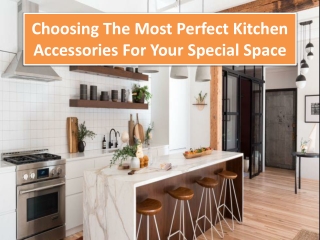 Listed of top ways to get the most beneficial kitchen accessories