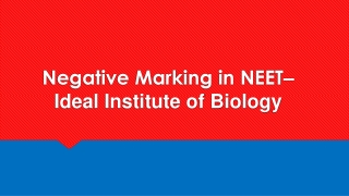 Negative Marking in NEET- Ideal Institute of Biology