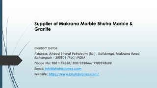 Supplier of Makrana Marble Bhutra Marble & Granite