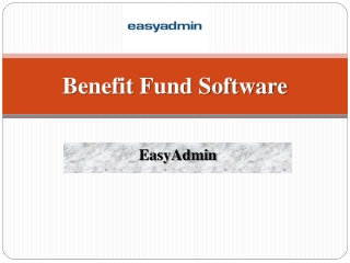 Benefit Fund Software - EasyAdmin