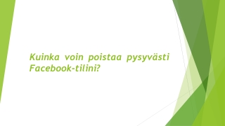 Kuinka Voin Poistaa Pysyvästi Facebook-tilini