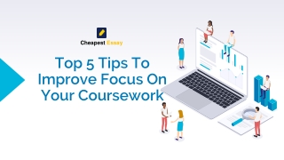 5 Handy Tips To Improve Focus On Your Coursework - Cheapestessay