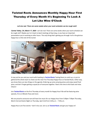 Twisted Roots Announces Monthly Happy Hour First Thursday of Every Month It's Beginning