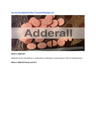 Can You Buy Adderall Online? Tramadol50mghigh.com