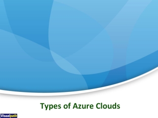 Types of Azure Clouds