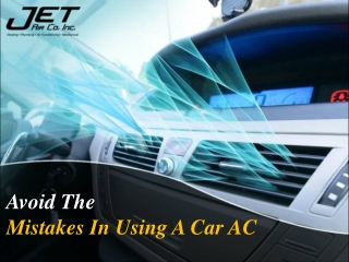 Avoid The Mistakes In Using A Car AC