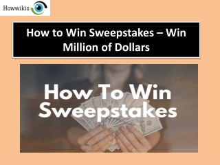 How To Win Sweepstakes?