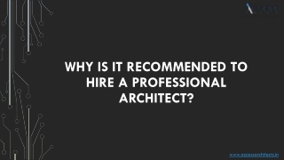 Why is it Recommended to Hire a Professional Architect?