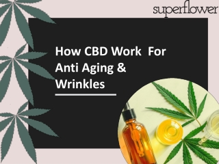 How CBD Oil Work For Anti-Aging & Wrinkles