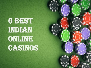 6 best indian online casinos in india