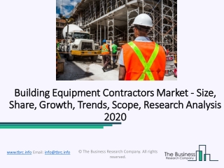 Building Equipment Contractors Market Expected to Witness the Highest Growth By 2022